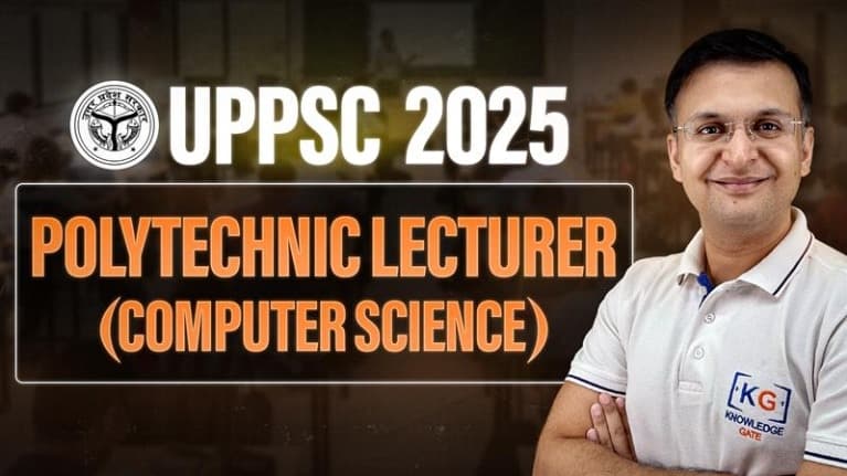 UPPSC Polytechnic Lecturer 2025 (CS)