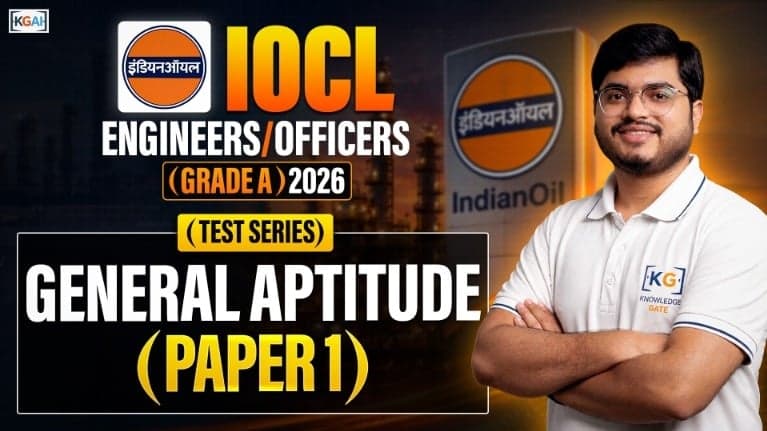 IOCL Engineers/Officers (Grade A) General Aptitude (Paper 1) Test Series
