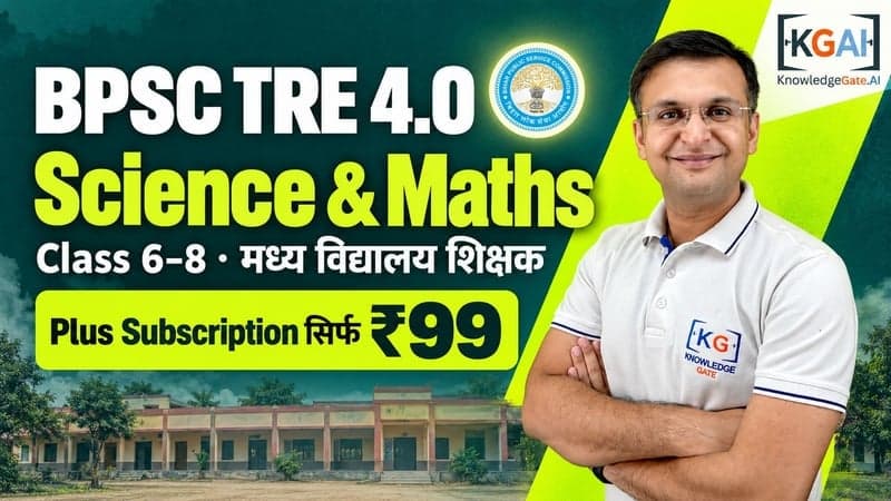 BPSC TRE 4.0 Middle Teacher (Class 6–8) Science & Mathematics 2026