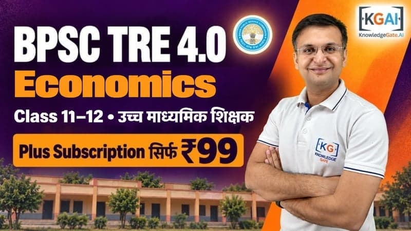 BPSC TRE 4.0 Senior Secondary Teacher (Class 11–12) Economics 2026