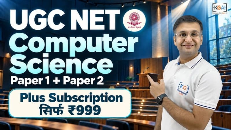 UGC NET Computer Science (Paper 1 + Paper 2)