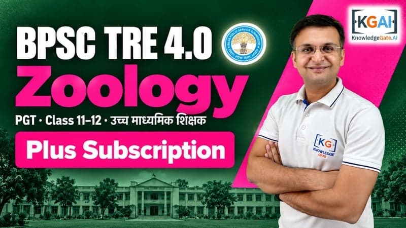 BPSC TRE 4.0 PGT Zoology (कक्षा 11–12) course cover
