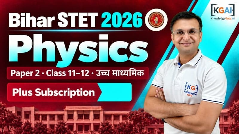 Bihar STET 2026 Paper 2 Physics (कक्षा 11–12) course cover